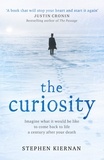 Stephen Kiernan - The Curiosity.