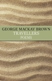  George Mackay Brown - Travellers.
