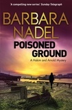 Barbara Nadel - Poisoned Ground - A Hakim and Arnold Mystery.