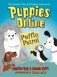 Amanda Swift et Jennifer Gray - Puppies Online: Puffin Patrol.