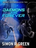 Simon Green - Daemons are Forever - Secret History Book 2.