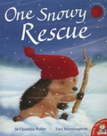 Christina Butler et Tina MacNaughton - One Snowy Rescue.