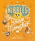 Emma Yarlett - Nibbles: The Book Monster.
