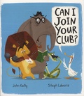 John Kelly et Steph Laberis - Can I Join Your Club?.