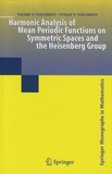 Valeri V. Volchkov - Harmonic Analysis of Mean Periodic Functions on Symmetric Spaces and The Heisenberg Group.