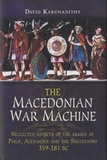 David Karunanithy - The Macedonian War Machine.