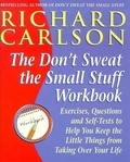 Richard Carlson - Don't Sweat the Small Stuff at  Work - Simple ways to minimize stress and conflict while bringing out the best in yourself and othersbringing out the best in yourself and others.