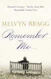 Melvyn Bragg - Remember Me....