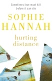 Sophie Hannah - Hurting Distance.