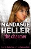 Mandasue Heller - The Charmer - Danger lurks in the smoothest talker.