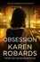 Karen Robards - Obsession - A bestselling gripping suspense packed with drama.