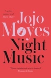 Jojo Moyes - Night Music - The Sunday Times bestseller full of warmth and heart.