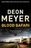 Deon Meyer - Blood Safari.