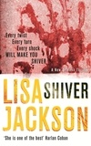 Lisa Jackson - Shiver - New Orleans series, book 3.