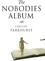 Carolyn Parkhurst - The Nobodies Album.