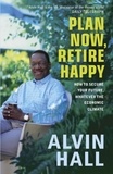 Alvin Hall - Plan Now, Retire Happy.