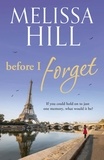 Melissa Hill - Before I Forget.