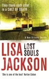 Lisa Jackson - Lost Souls - New Orleans series, book 5.