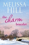 Melissa Hill - The Charm Bracelet - take a trip through New York City this Christmas.