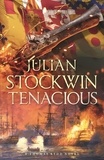 Julian Stockwin - Tenacious - Thomas Kydd 6.