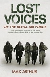 Max Arthur - Lost Voices of The Royal Air Force.
