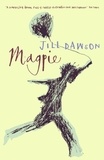 Jill Dawson - Magpie.