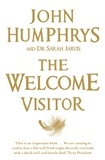 John Humphrys - The Welcome Visitor - Living Well, Dying Well.