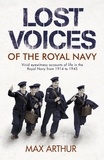 Max Arthur - Lost Voices of The Royal Navy.