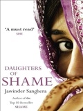 Jasvinder Sanghera - Daughters of Shame.