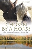 Susan Richards - Chosen by a Horse.