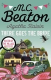 M-C Beaton - Agatha Raisin - There Goes the Bride.