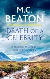 M.C. Beaton - Death of a Celebrity.