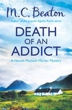 M.C. Beaton - Death of an Addict.