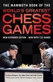 Graham Burgess et John Nunn - The Mammoth Book of the World's Greatest Chess Games - New edn.