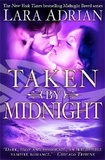 Lara Adrian - Taken by Midnight - Midnight Breed Book 8.