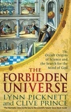 Lynn Picknett et Clive Prince - The Forbidden Universe - The Occult Origins of Science and the Search for the Mind of God.