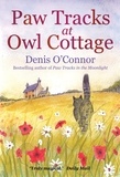 Denis John O'Connor et Richard Morris - Paw Tracks at Owl Cottage.