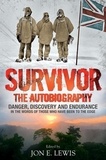Jon E. Lewis - Survivor: The Autobiography.