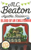 M-C Beaton - Agatha Raisin  : Agatha Raisin and the Blood of an Englishman.