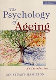 Ian Stuart-Hamilton - The Psychology of Ageing - An Introduction.