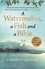Christy Lefteri - A Watermelon, a Fish and a Bible - A heartwarming tale of love amid war.