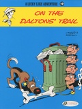 René Goscinny et  Morris - A Lucky Luke Adventure Tome 19 : On the Dalton's Trail.