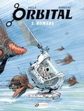 Serge Pellé et Sylvain Runberg - Orbital Tome 3 : Nomads.