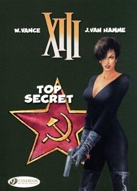 Jean Van Hamme et William Vance - XIII Tome 13 : Top secret.