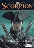 Stephen Desberg et Enrico Marini - The Scorpion Tome 5 : In the name of the father.