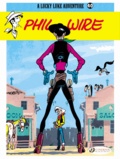  Morris - Lucky Luke Tome 40 : Phil Wire.