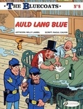 Willy Lambil - The Bluecoats Tome 8 : Auld lang blue.