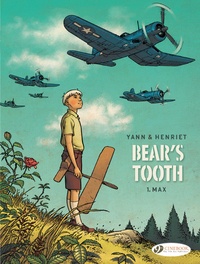  Yann et Alain Henriet - Bear's tooth Vol. 1 : Max.