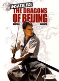 Jean-Claude Bartoll et Renaud Garreta - Insiders Tome 6 : The dragons of Beijing.
