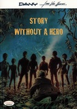 Jean Van Hamme et  Dany - Story Without A Hero.